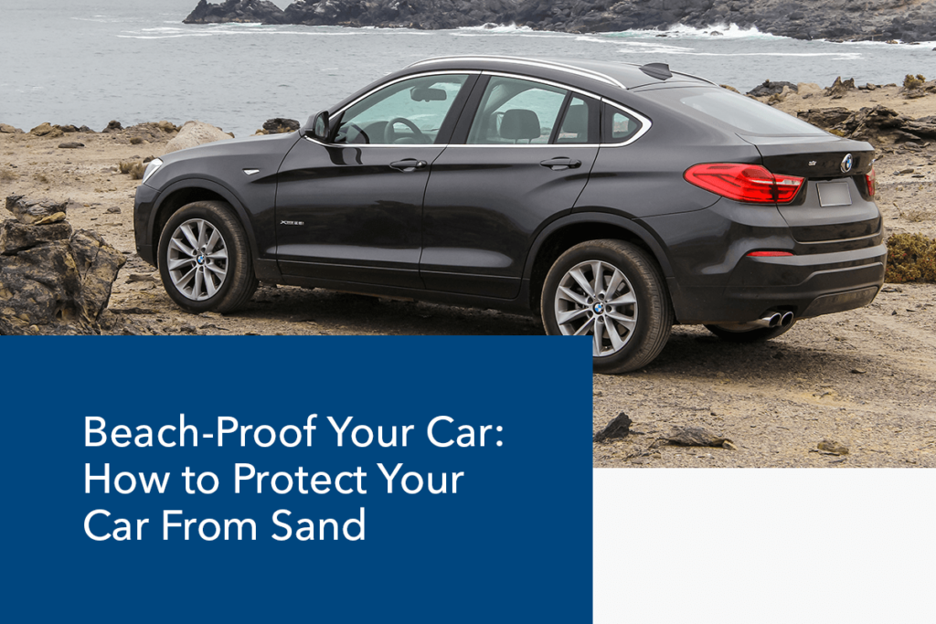 Beach-Proof Your Car: How to Protect Your Car From Sand