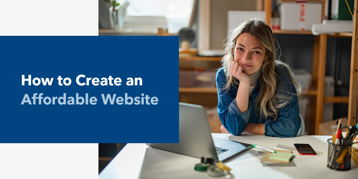 How to Create an Affordable Website